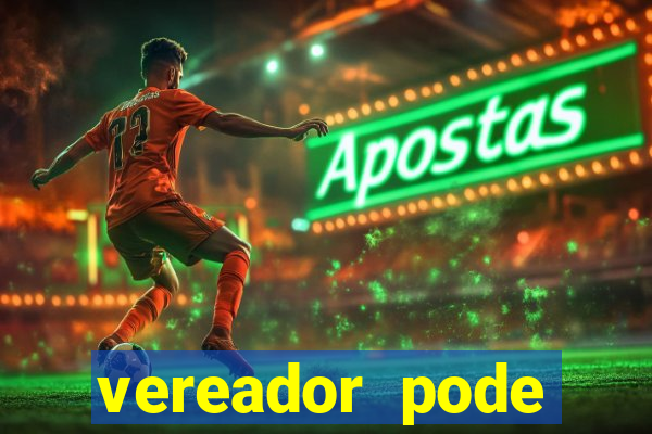 vereador pode patrocinar time de futebol